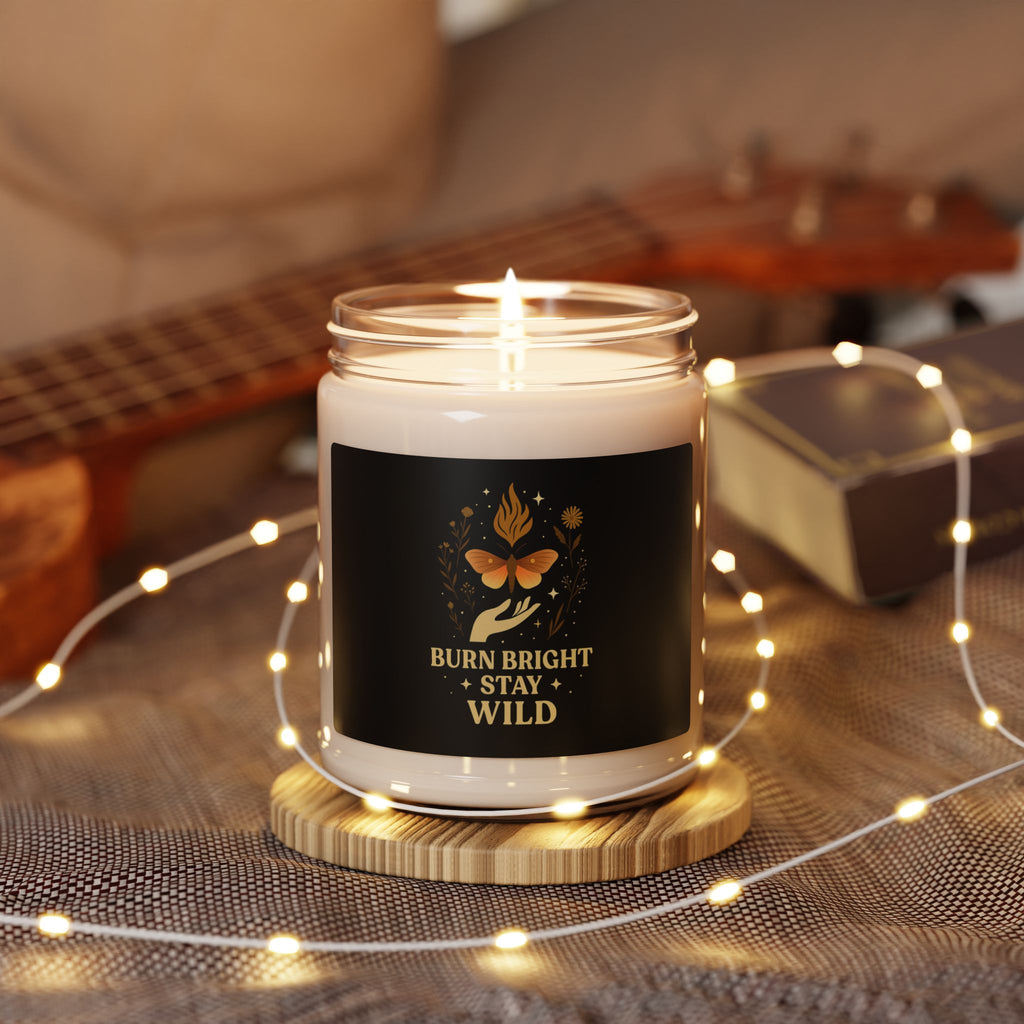 "Burn Bright Stay Wild" Scented Candle